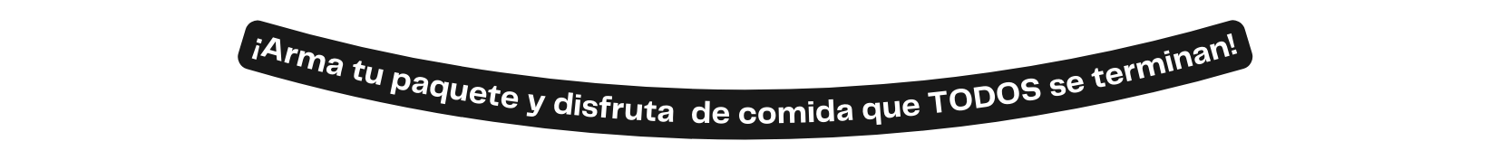 Arma tu paquete y disfruta de comida que TODOS se terminan